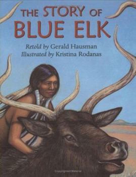 Hardcover The Story of Blue Elk Book