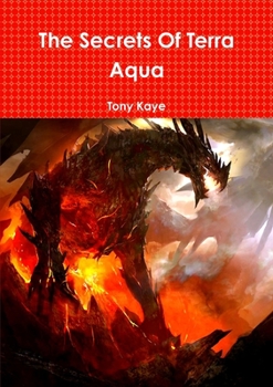 Paperback The Secrets Of Terra Aqua Book