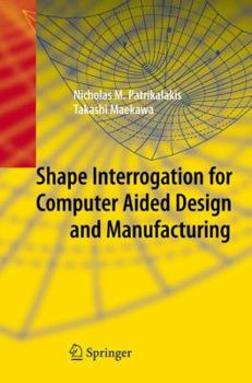 Paperback Shape Interrogation for Computer Aided Design and Manufacturing Book