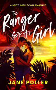Paperback The Ranger Gets His Girl Book