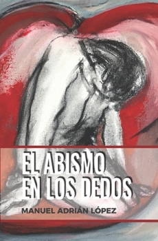 Paperback El Abismo En Los Dedos [Spanish] Book
