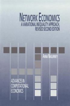 Hardcover Network Economics: A Variational Inequality Approach Book