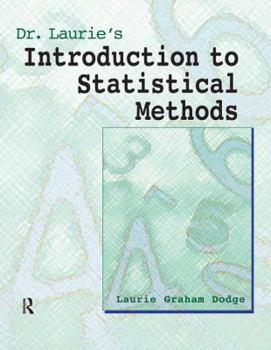 Paperback Dr. Laurie's Introduction to Statistical Methods Book