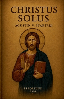 Christus Solus (Papeles de Trabajo) (Spanish Edition)