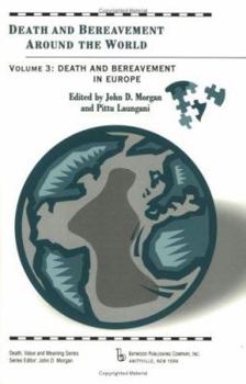 Paperback Death and Bereavement Around the World: Death and Bereavement in Europe: Volume 3 Book