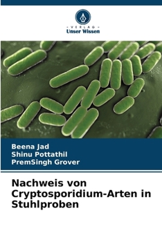 Paperback Nachweis von Cryptosporidium-Arten in Stuhlproben [German] Book