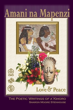 Amani Na Mapenzi: Love & Peace