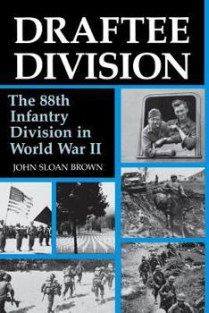 Paperback Draftee Division: The 88th Infantry Division in World War II Book
