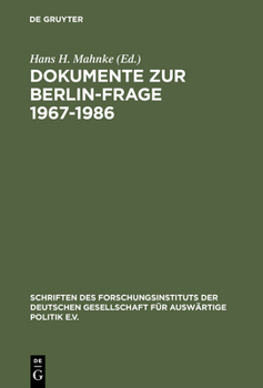 Hardcover Dokumente Zur Berlin-Frage 1967-1986 [German] Book