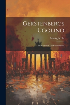 Paperback Gerstenbergs Ugolino: Ein Vorläufer Des Geniedramas [German] Book