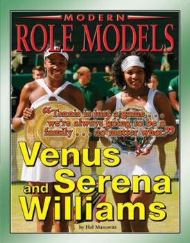 Venus and Serena Williams (Role Model Athletes) - Book  of the Role Model Athletes