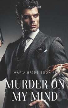 Paperback Murder On My Mind: A Dark Organized Crime Romance Book