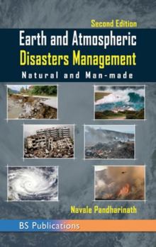 Hardcover Earth and Atmospheric Disaster Management Natural and Man-made: Natural and Man-made Book