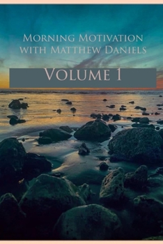 Paperback Morning Motivation with Matthew Daniels Volume One Book