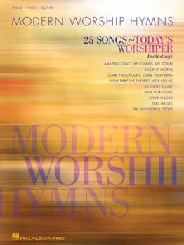 Paperback Modern Worship Hymns: 25 Songs for Today's Worshiper Book