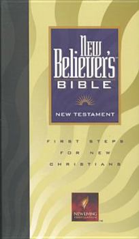 New Believer's Bible New Testament: New Living Translation