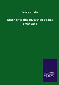 Paperback Geschichte Des Teutschen Volkes [German] Book
