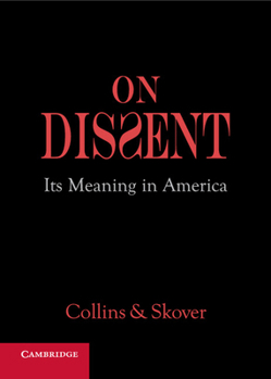 Paperback On Dissent: Its Meaning in America Book