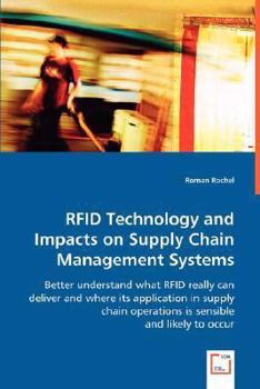 Paperback RFID Technology and Impacts on Supply Chain Management Systems Book