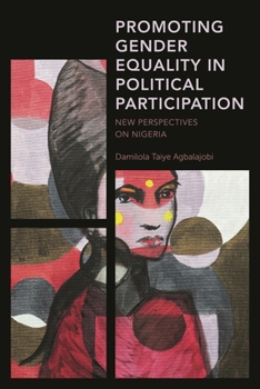 Promoting Gender Equality in Political Participation: New Perspectives on Nigeria
