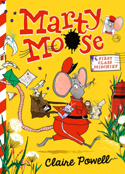 Paperback Marty Moose: First Class Mischief Book