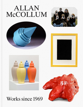 Hardcover Allan McCollum: Works Since 1969 Book