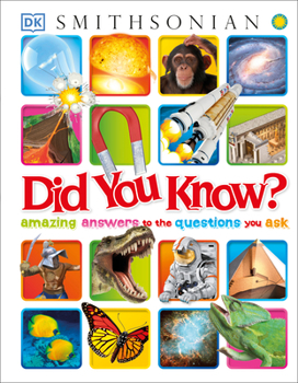 Hardcover Did You Know?: Amazing Answers to the Questions You Ask Book