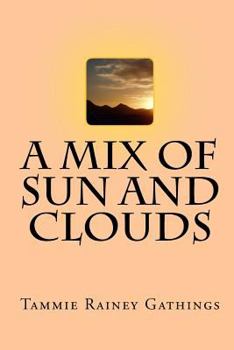 Paperback A Mix of Sun and Clouds Book