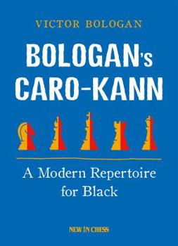 Paperback Bologan's Caro-Kann: A Modern Repertoire for Black Book