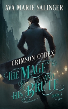 Crimson Codex (The Mage and His Brute)