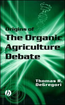 Hardcover Origins of the Organic Agriculture Debate Book