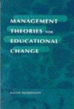 Paperback Management Theories for Educational Change Book