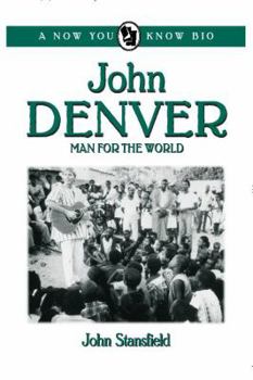 Paperback John Denver: Man for the World Book