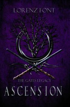 Ascension - Book #3 of the Gates Legacy
