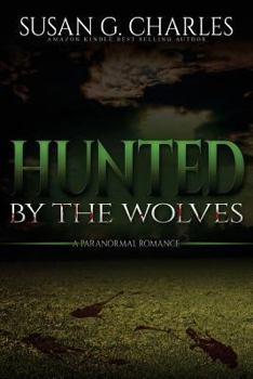 Paperback Werewolf Romance: Hunted by the Wolves: A Paranormal Romance Book