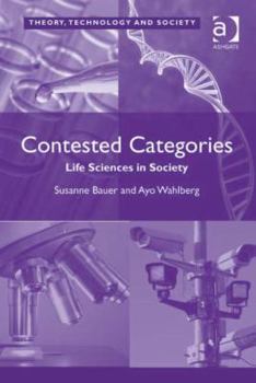 Hardcover Contested Categories: Life Sciences in Society Book