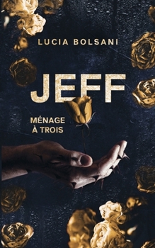 Paperback Jeff - Ménage à trois [German] Book
