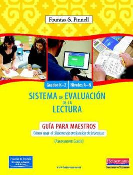 Fountas & Pinnell Sistema De Evaluacion De La Lectura Guia Para Maestros