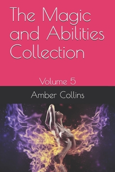 Paperback The Magic and Abilities Collection: Volume 5 Book
