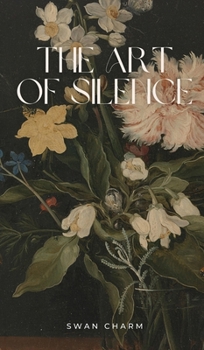 Hardcover The Art of Silence Book