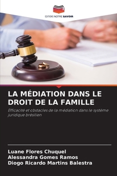 La Médiation Dans Le Droit de la Famille (French Edition)