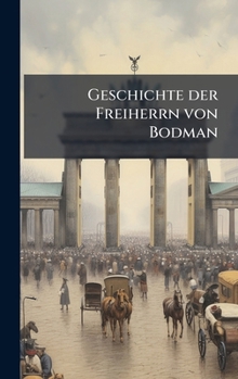 Hardcover Geschichte der Freiherrn von Bodman [German] Book