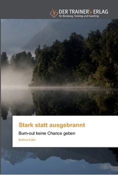 Paperback Stark statt ausgebrannt [German] Book