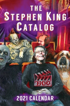 Hardcover 2021 Stephen King Annual: Stephen King Goes to the Movies (with Calendar, Facts & Trivia): Stephen King Goes to the Movies Book