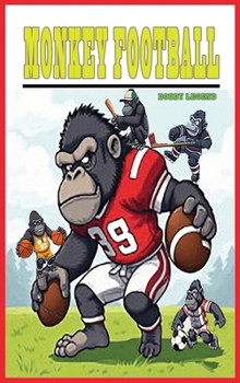 Hardcover Monkey Football: Monkey Football Book