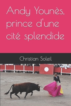 Paperback Andy Youn?s, prince d'une cit? splendide [French] Book