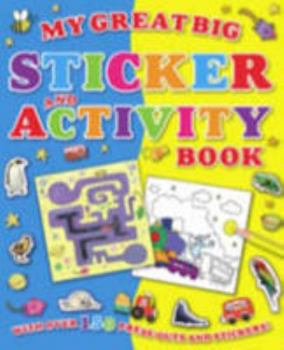 Paperback My Great Big Sticker & Activity Book (Giant Sticker & Activity Fun) Book
