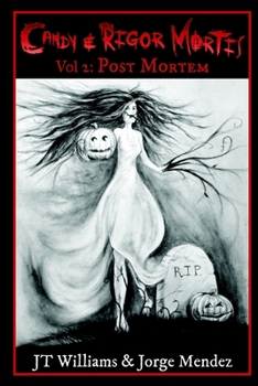 Paperback Candy & Rigor Mortis: Vol.2: Post Mortem Book