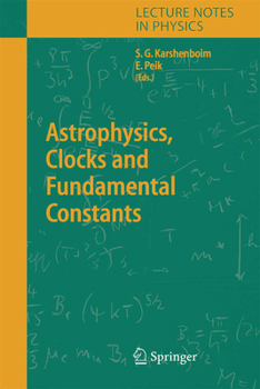 Paperback Astrophysics, Clocks and Fundamental Constants Book