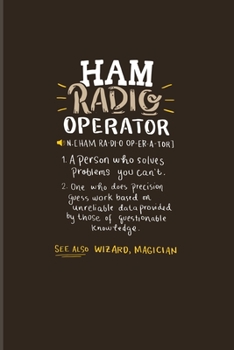 Ham Radio Operator... See Also Wizard, Magician: Ham Operator And Amateur Radio 2020 Planner | Weekly & Monthly Pocket Calendar | 6x9 Softcover Organizer | For Technician & License Fans